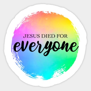 Jesus Died for Everyone Christian Bible Verse Rainbow Paint Sticker